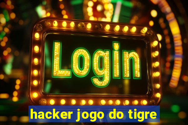 hacker jogo do tigre